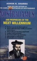 Nostradamus And Prophecies of The Next Milleneum — 