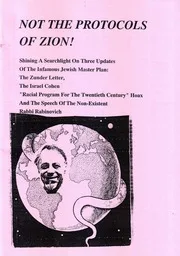NOT THE PROTOCOLS OF ZION! Shining A Searchlight On Three Updates Of The Infamous Jewish Master Plan: The Zunder Letter, The Israel Cohen “Racial Program For The Twentieth Century” Hoax And The Speech Of The Non-Existent Rabbi Rabinovich