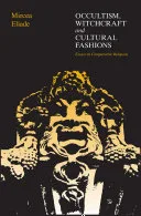 Occultism, Witchcraft, and Cultural Fashions — 