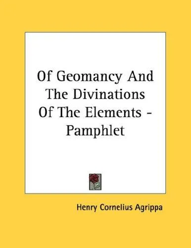 Of Geomancy And The Divinations Of The Elements - Pamphlet
