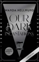 Our Dark Incantations: English Edition by LYX — 
