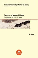 Paintings of Master Qi Gong — 