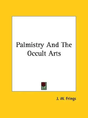 Palmistry and the Occult Arts