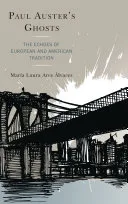 Paul Auster's Ghosts — 