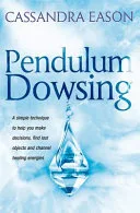 Pendulum Dowsing — 