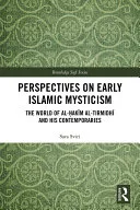 Perspectives on Early Islamic Mysticism — 
