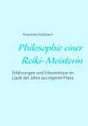 Philosophie einer Reiki-Meisterin — 