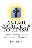 Pictish Orthodox Druidism — 