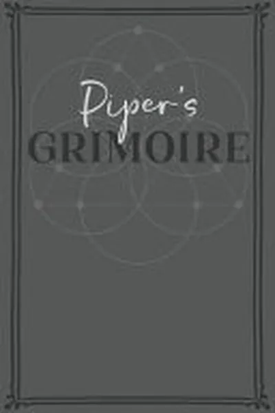 Piper's Grimoire — 
