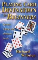 Playing Card Divination for Beginners — 
