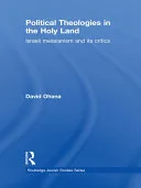 Political Theologies in the Holy Land — 