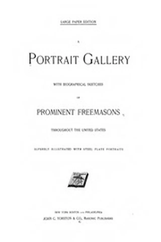 Portrait Gallery Of rogues Prominent Freemasons Of The United States 1892 Complet Vols 1-5 nwo illuminati