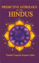Predictive Astrology of the Hindus — 
