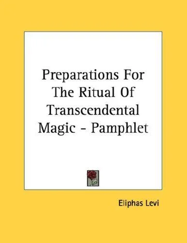 Preparations For The Ritual Of Transcendental Magic - Pamphlet
