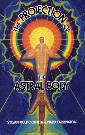 Projection of the Astral Body