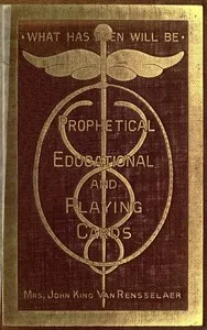 Prophetical, Educational and Playing Cards