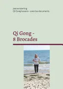 Qi Gong - 8 Brocades — 