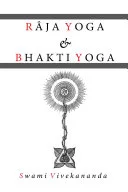 Raja Yoga & Bhakti Yoga — 
