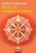 Reiki für Fortgeschrittene — 