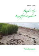 Reiki & Kraftplatzarbeit — 