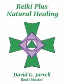 Reiki Plus Natural Healing — 