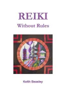 Reiki - Without Rules — 