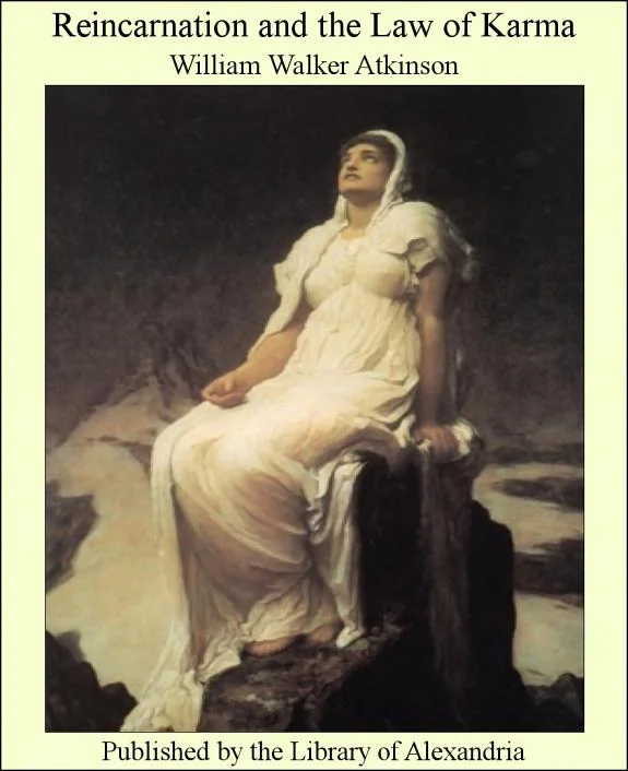 Reincarnation and the Law of Karma