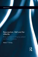 Resurrection, Hell and the Afterlife — 