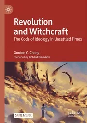 Revolution and Witchcraft - The Code of Ideology in Unsettled Times