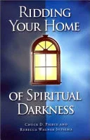 Ridding Your Home of Spiritual Darkness — 