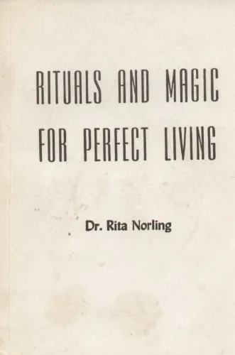 Rituals and magic for perfect living