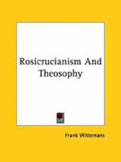 Rosicrucianism and Theosophy — 
