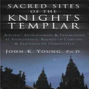 Sacred Sites of the Knights Templar — 
