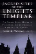 Sacred Sites of the Knights Templar (Nipb) — 