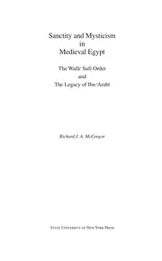 Sanctity and Mysticism in Medieval Egypt