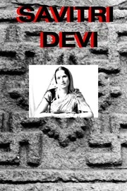 Savitri Devi Collection Hindu Occult Nazi Hitler Priestess