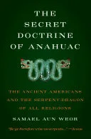 Secret Doctrine of Anahuac — 