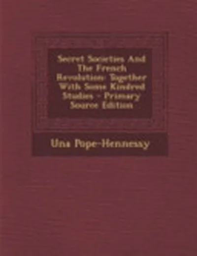 Secret Societies and the French Revolution — 