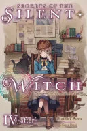 Secrets of the Silent Witch, Vol. 4.5 -after- — 