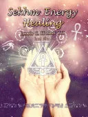Sekhm Energy Healing - Second edition — 