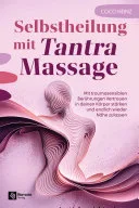 Selbstheilung mit Tantra Massage — 