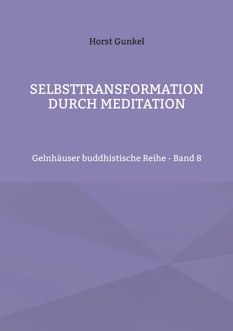 Selbsttransformation durch Meditation — 