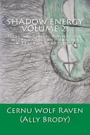 Shadow Energy Volume 2: — 