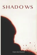 Shadows — 
