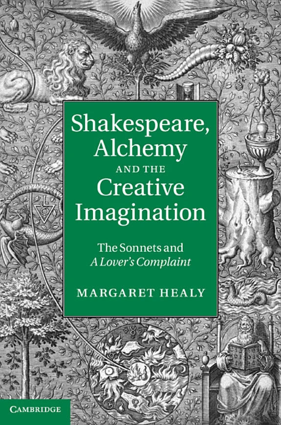 Shakespeare, Alchemy and the Creative Imagination