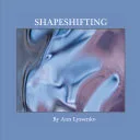 SHAPESHIFTING — 