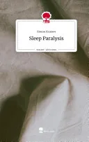 Sleep Paralysis. Life is a Story - Story.one — 