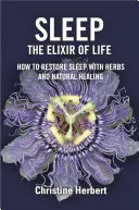 Sleep, the Elixir of Life — 