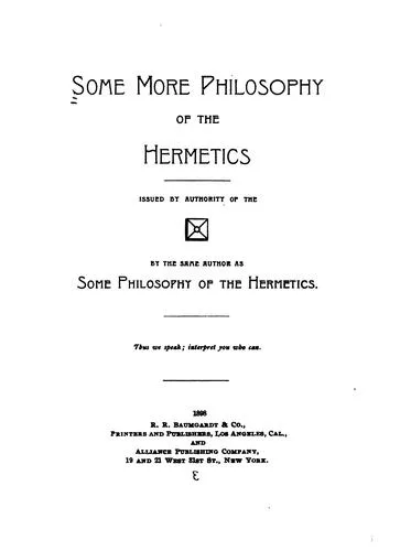 Some more philosophy of the hermetics ..