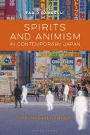Spirits and Animism in Contemporary Japan — 